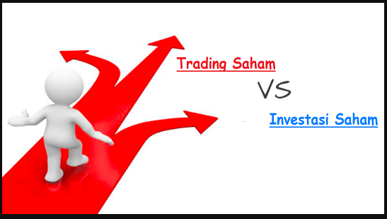 Perbedaan Trading Saham Dan Investasi Saham